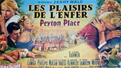 A lurid French poster for the film version of Peyton Place which I have, alas, not seen.